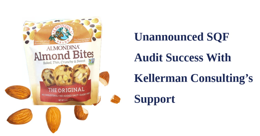Unannounced SQF Audit Success with Kellerman Consulting's Support